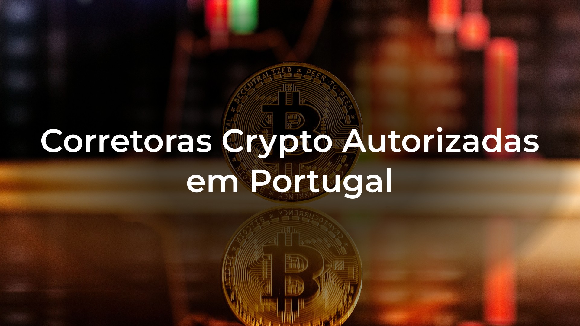 corretoras crypto autorizadas cmvm